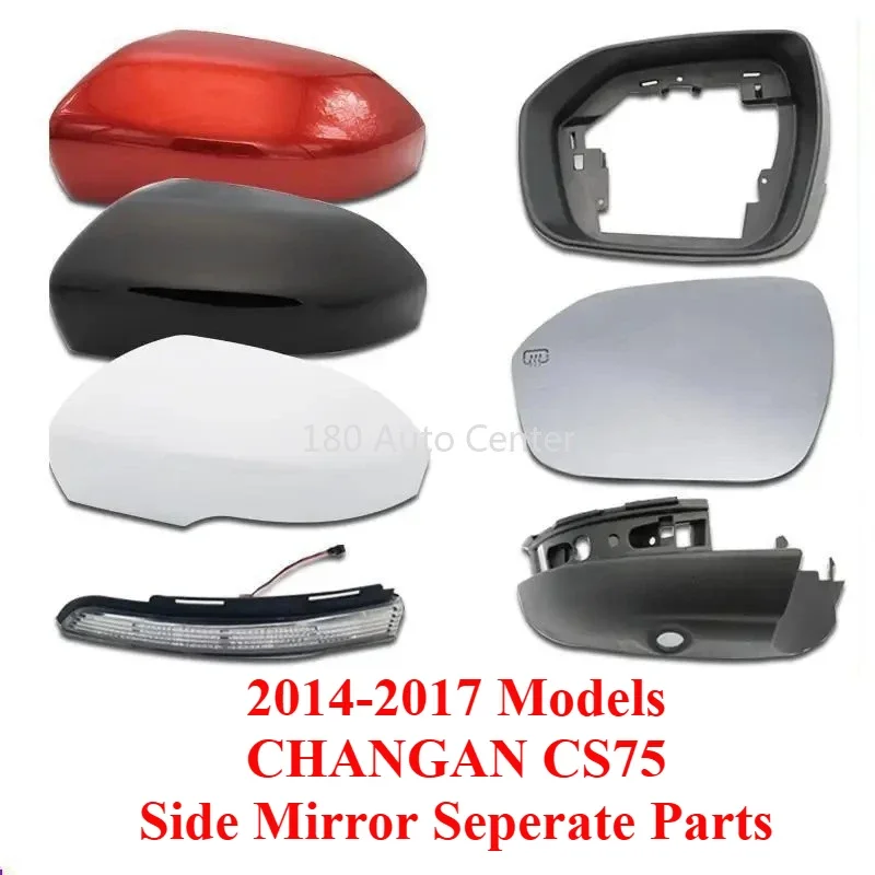 Original Side Mirror Cover Frame Lens Turning Lamp for CHANGAN CS75 2014-2017 Models