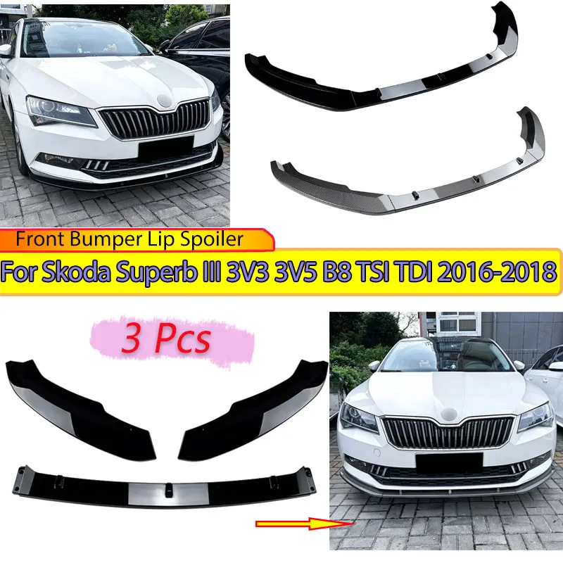 

Front Bumper Lip Spoiler for Skoda Superb III 3V3 3V5 B8 TSI TDI 2016 2017 2018 PRE-Lci Chin Splitter Diffuser Blade Body Kits