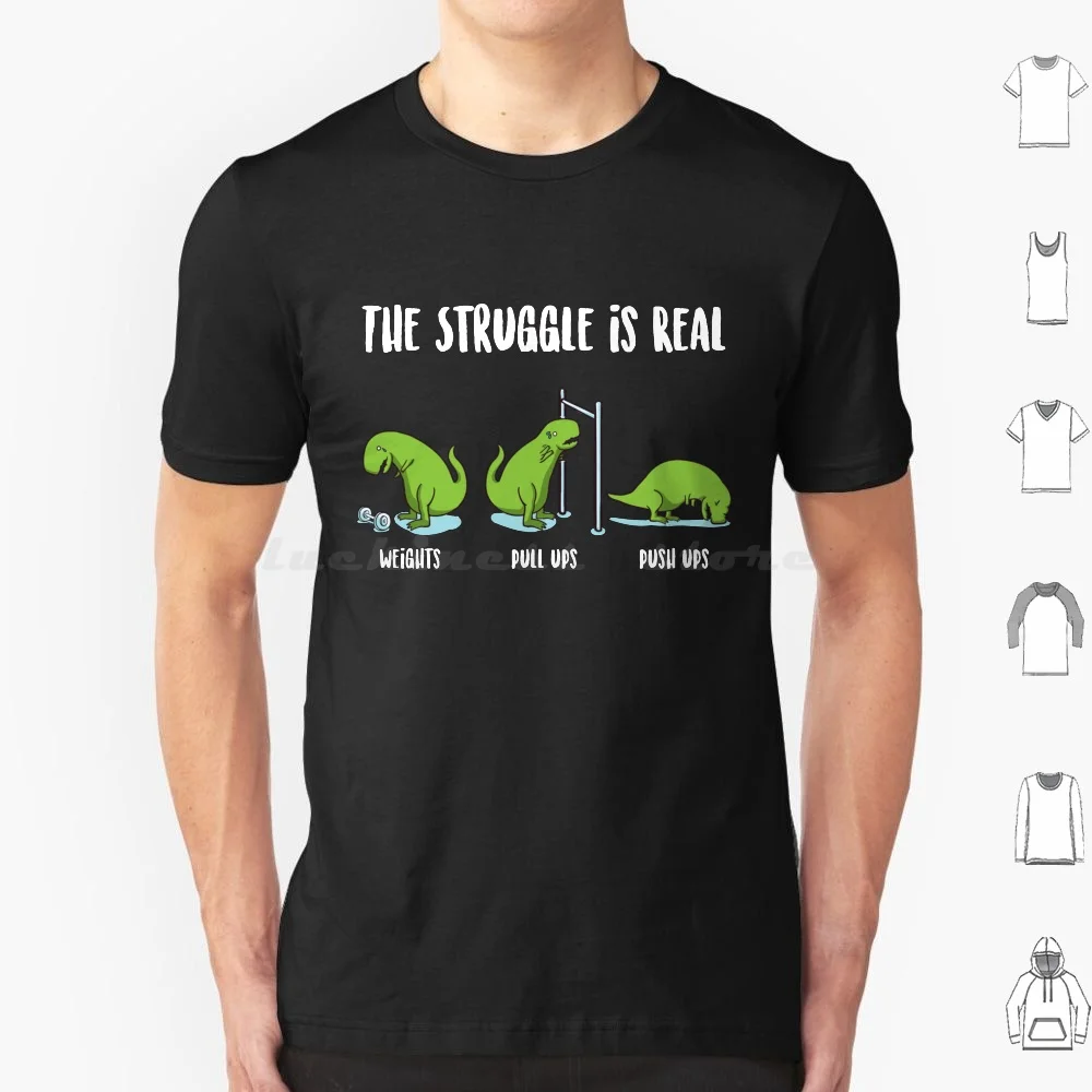 Dinosaur Themed Gifts-Gym Lover Gift-Exercise Gifts-Funny Weightlifter Gifts-The Struggle Is Real-Dino Gym T Shirt Big Size