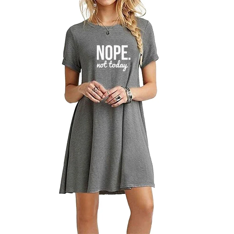 Female Dress Summer O Neck Nope Not Today Printed T-shirt Short Sleeve Mini Dresses Long Tops Above Knee Length Sexy Streetwear