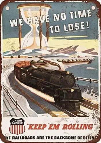 1943 Railroad No Time to Lose Metallschild im Vintage-Look, Reproduktion