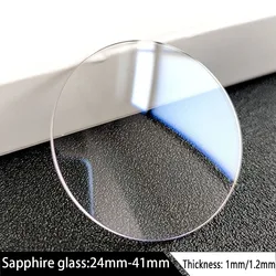 Thickness 1mm/1.2mm flat watch lens sapphire glass replacement, diameter 26mm-41mm circular transparent watch lens glass