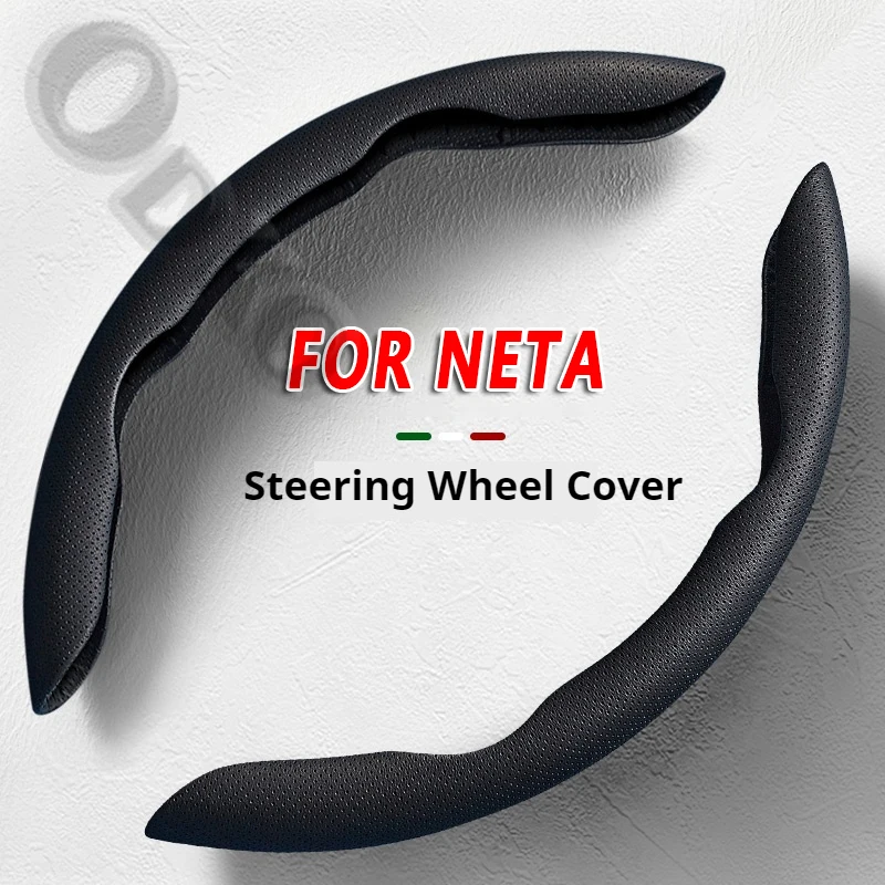 Steering Wheel Cover leather Non-slip Sweat-absorbing Special Steering wheel For Neta S GT V AYA U N03 E-TAKE N01 X   Eureke