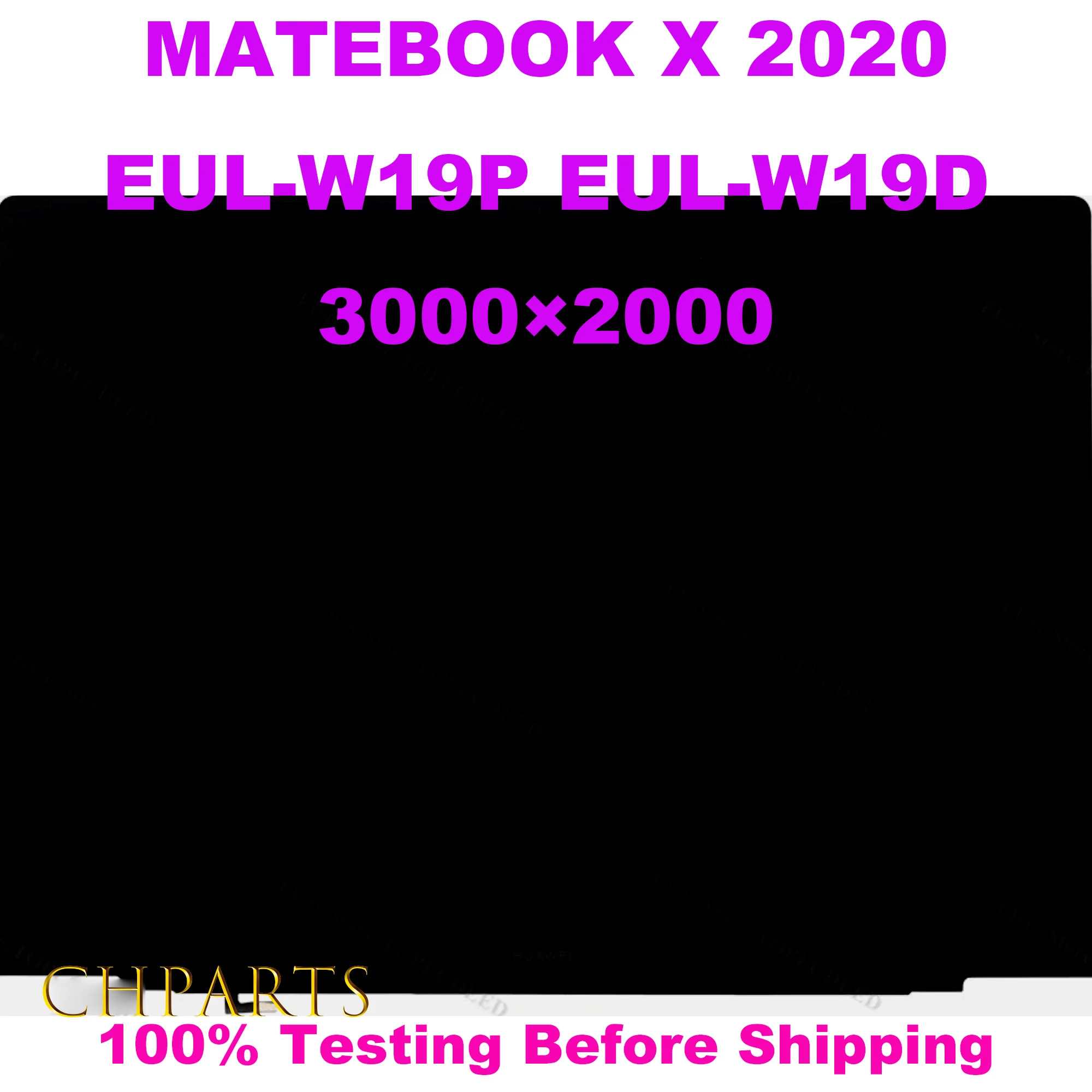

13 Inches for Touch LCD Huawei Matebook X 2020 EUL-W19P EUL-W19D 3000×2000 LCD Display Touch Screen Assembly Screen Assembly