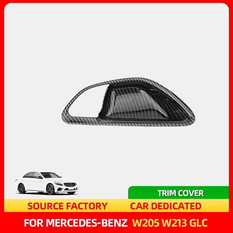 

Стайлинговые молдинги из углеродного волокна, внутренняя дверная ручка автомобиля, дверная чаша, накладка, рамка для Mercedes Benz C E Class W205 W213 GL