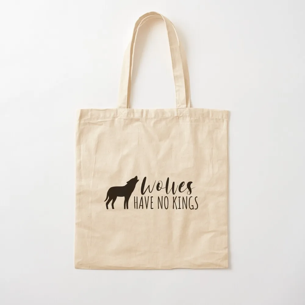 

Wolves have no kings Tote Bag Gift bag Canvas shoulder bag Women's shopper Canvas Tote