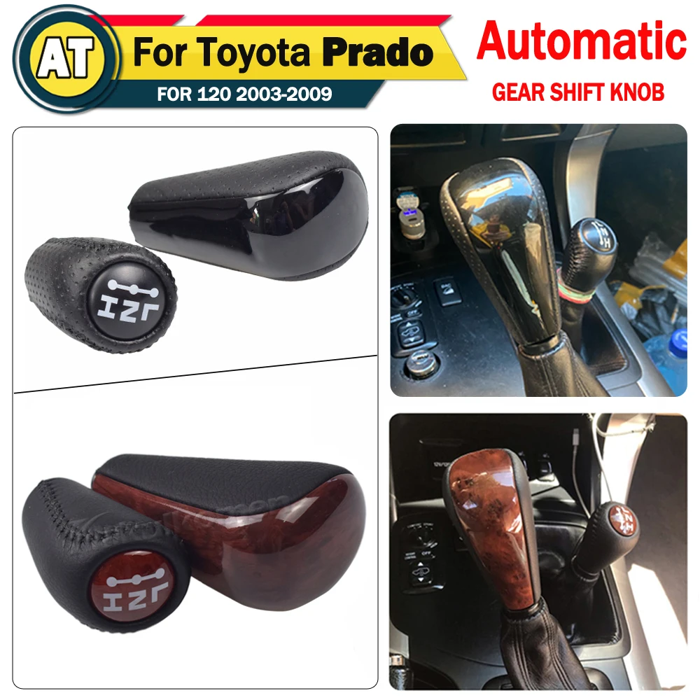 Car Automatic Stick Gear Shift Knob Lever Shifter Head For Toyota Prado 120 2003 2004 2005 2006 2007 2008 2009 With Holes