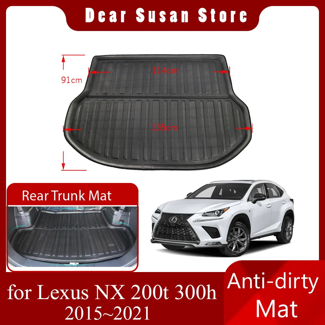 Car Special Rear Trunk Mat for Lexus NX 200t 300h 2015~2021 Waterproof Floor Pad Space Decoration Boot Carg Cover Accessories