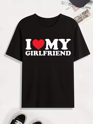 Mens I Love My Girlfriend Graphic T Shirt Casual Short Sleeve Round Neck Romantic Couple Soft Comfortable All Seasons Gift Idea