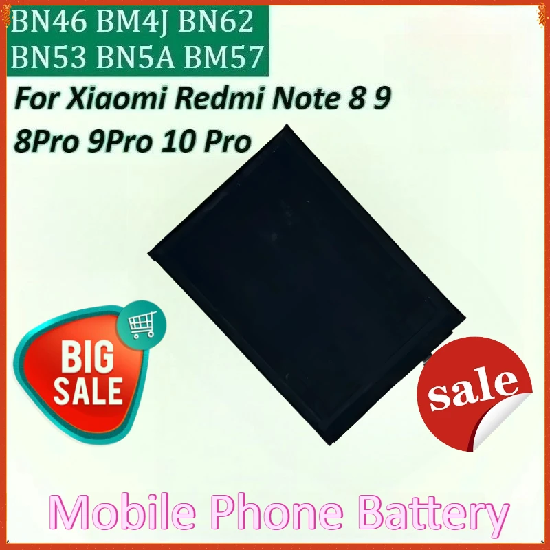 

BN46 BN62 BN53 BM4J BN5A BM5T(A) BM57 for Xiaomi Redmi Hongmi Note 9 8 10 Pro 8Pro 9Pro 10Pro Replacement Mobile Phone Battery