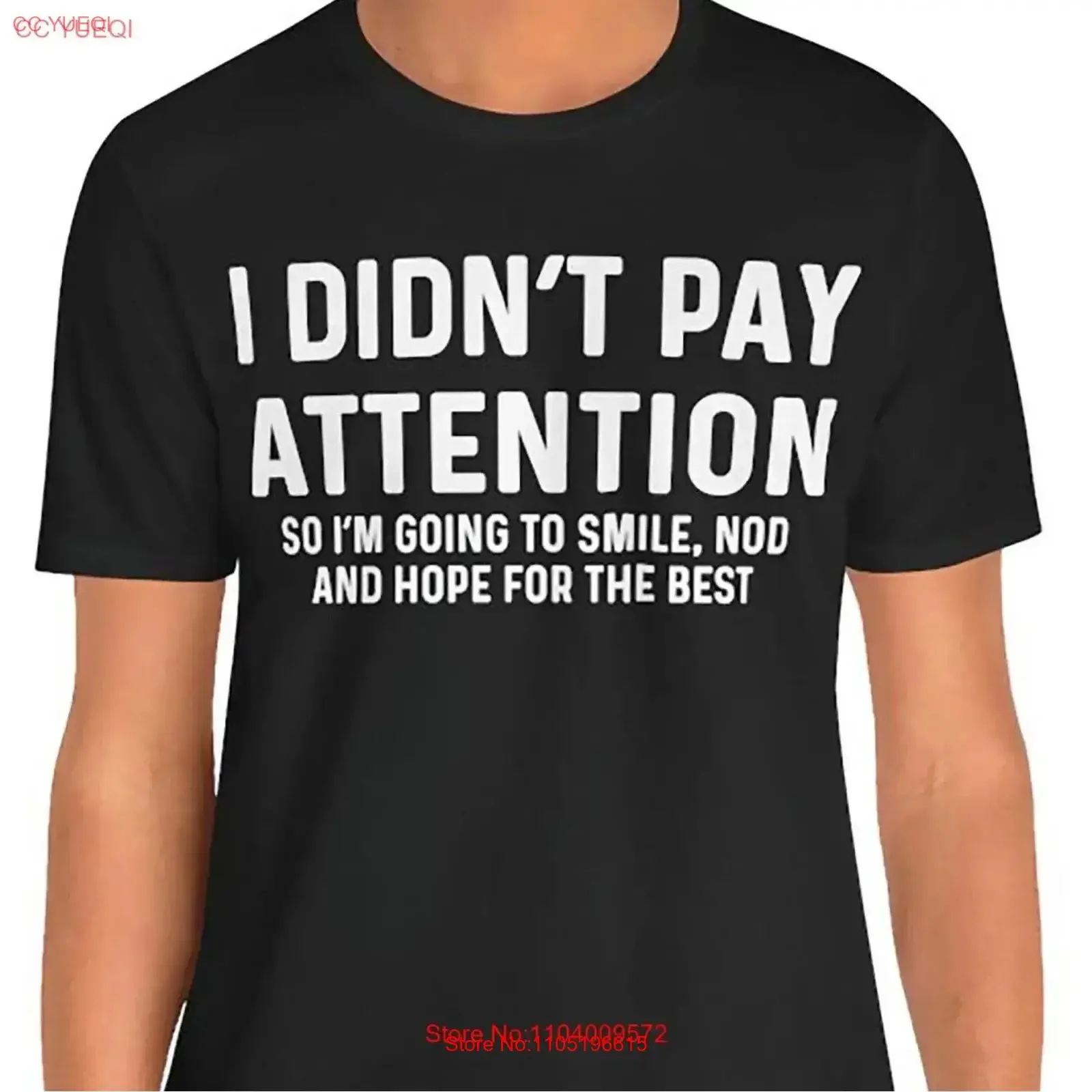 

Funny T Shirt I Didn't Pay Attention for Husbands Boyfriends Dads and Friends Who Don't Always Listen Well vintage Washed