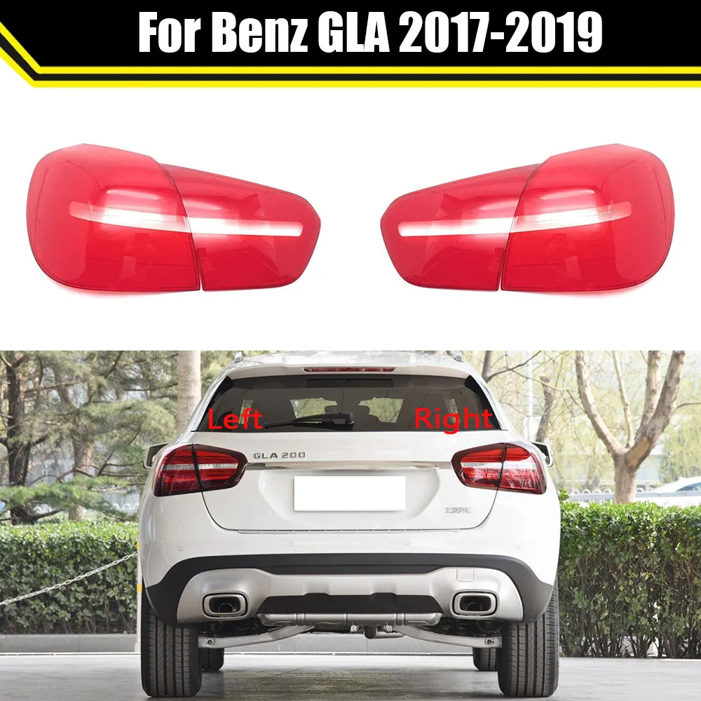 

For Benz GLA 2017 2018 2019 Car Rear Taillight Shell Brake Lights Shell Replacement Auto Rear Shell Cover Mask Lampshade