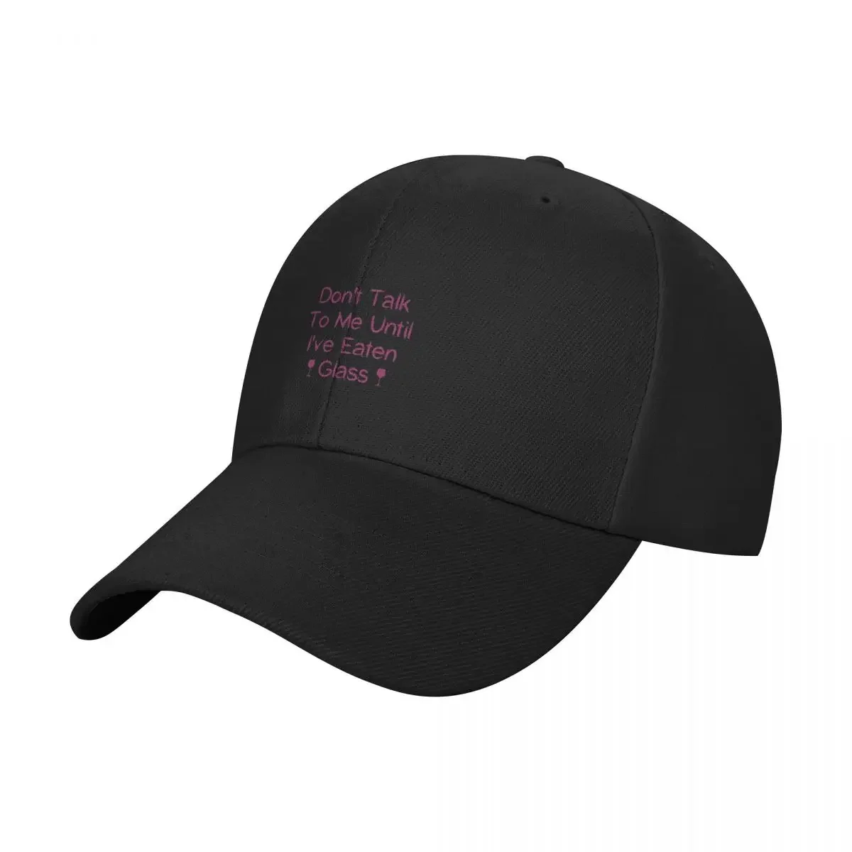 Don_t Talk To Me Until I_ve Eaten Glass Funny Oddly Specific Meme Baseball Cap party Hat hats on offer Boy Women's