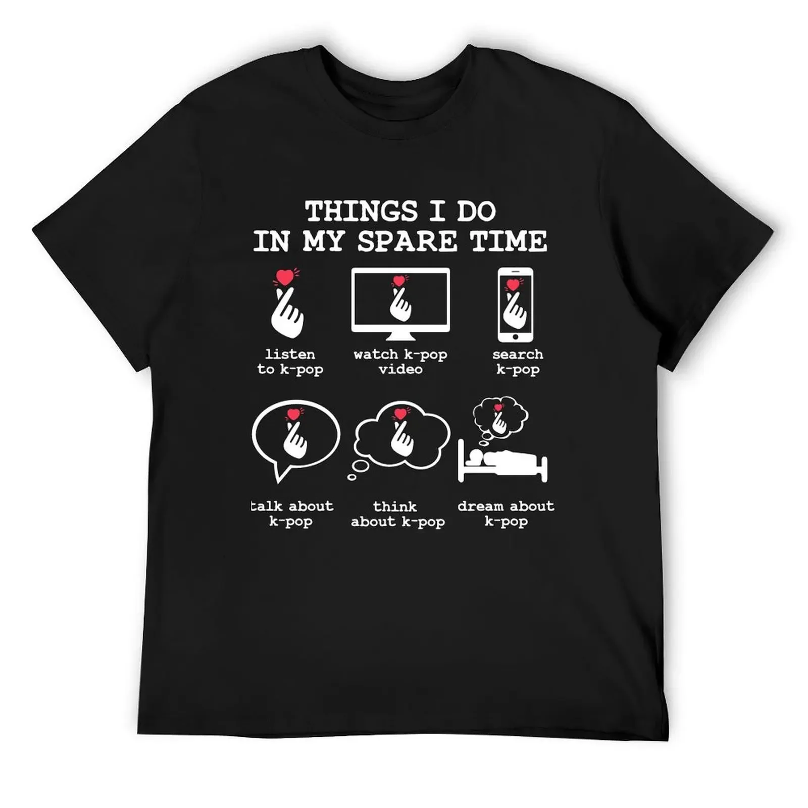

Things I Do in my Spare Time Kpop Merch K-pop Merchandise T-Shirt affliction shirts blanks customs designer t shirt men