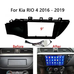 9 inch 2 din radio frame For KIA K2 Rio 4 2016-2019 Car Radio Fascias Android Stereo Player Head Unit car radio Panel Frame cabl