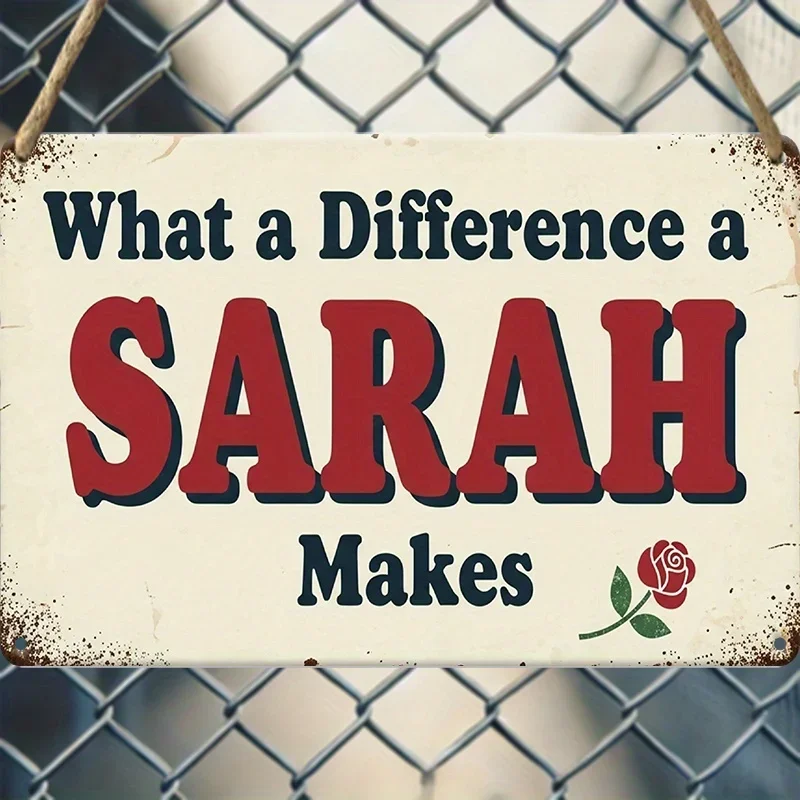 CIFBUY Vintage Sarah Changed So Much Rose Rustic Farmhouse Aluminum Metal Tin Sign Waterproof Wear Resistant Wall Art HomeOffice