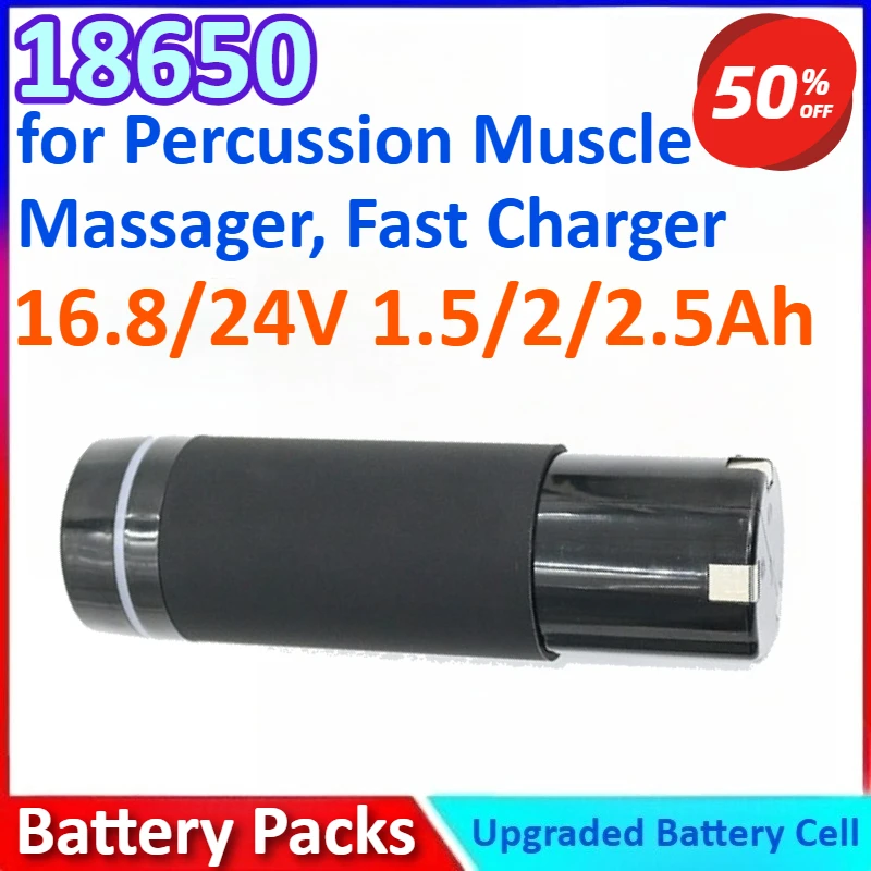 

18650 16.8/24V 1.5/2/2.5Ah New Massage Gun Battery Pack 6/4 Cells Li-ion with BMS for Percussion Muscle Massager, Fast Charger