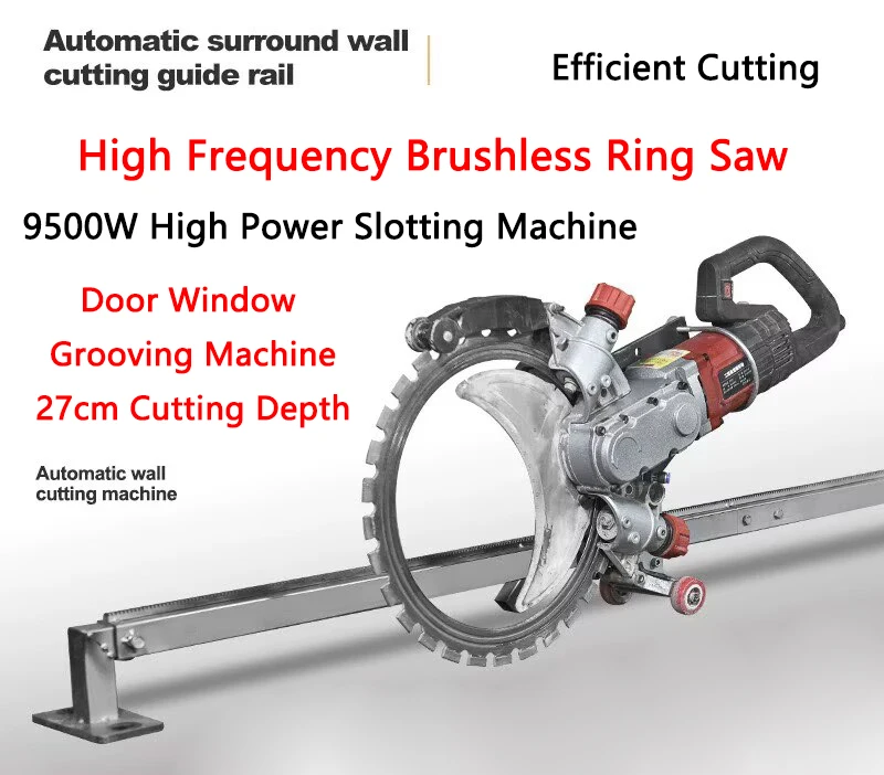 

Hand-Cranked/Automatic Concrete Wall Cutting Machine + 2.4m Guide Rail High Frequency Brushless Ring Saw 9.5KW Slotting Machine