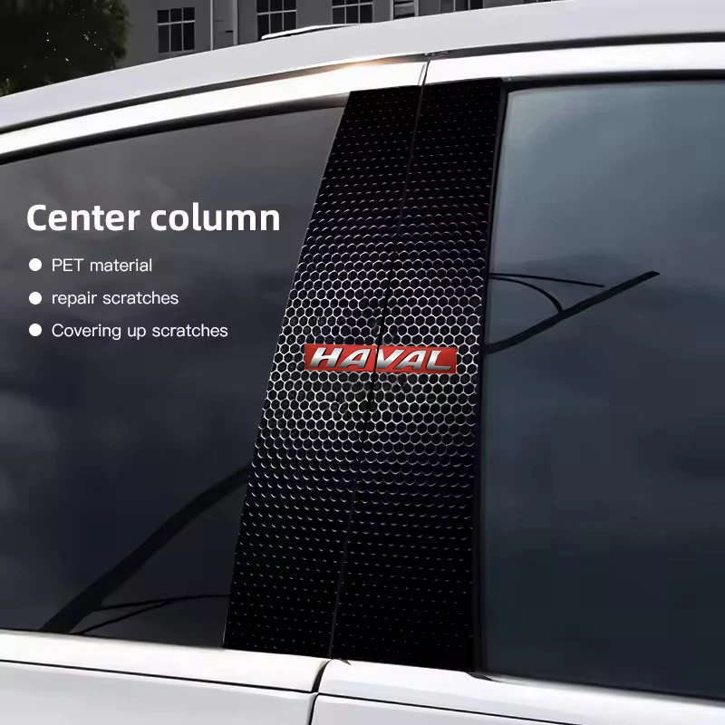 Autocollant de protection contre les rayures pour montants B de voiture, film protecteur pour colonnes A et B pour accessoires Haval M4 H2 H3 H6 H5 H9 H8 H7