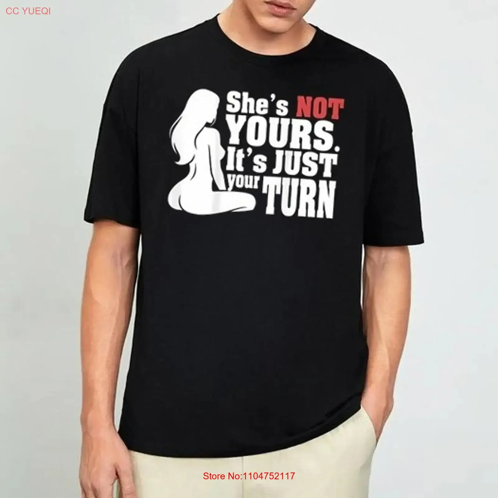 ON Back She is Not Yours It Just Your Turn Funny T Shirt S 4XL long or short sleeves vintage Washed Stretched fashion Slightly