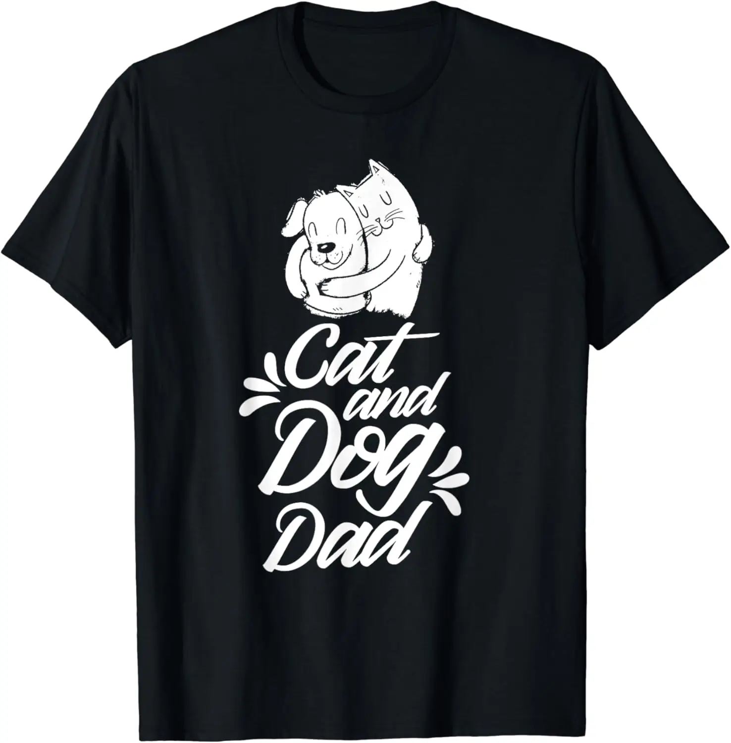 

Cat And Dog Dad Dogs Lover Cats Father Daddy Papa Father's T-Shirt