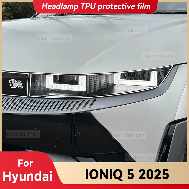 

Для HYUNDAI IONIQ 5 2025 автомобильные фары прозрачная защитная пленка из ТПУ переднего света, наклейка с изменением цвета, аксессуары
