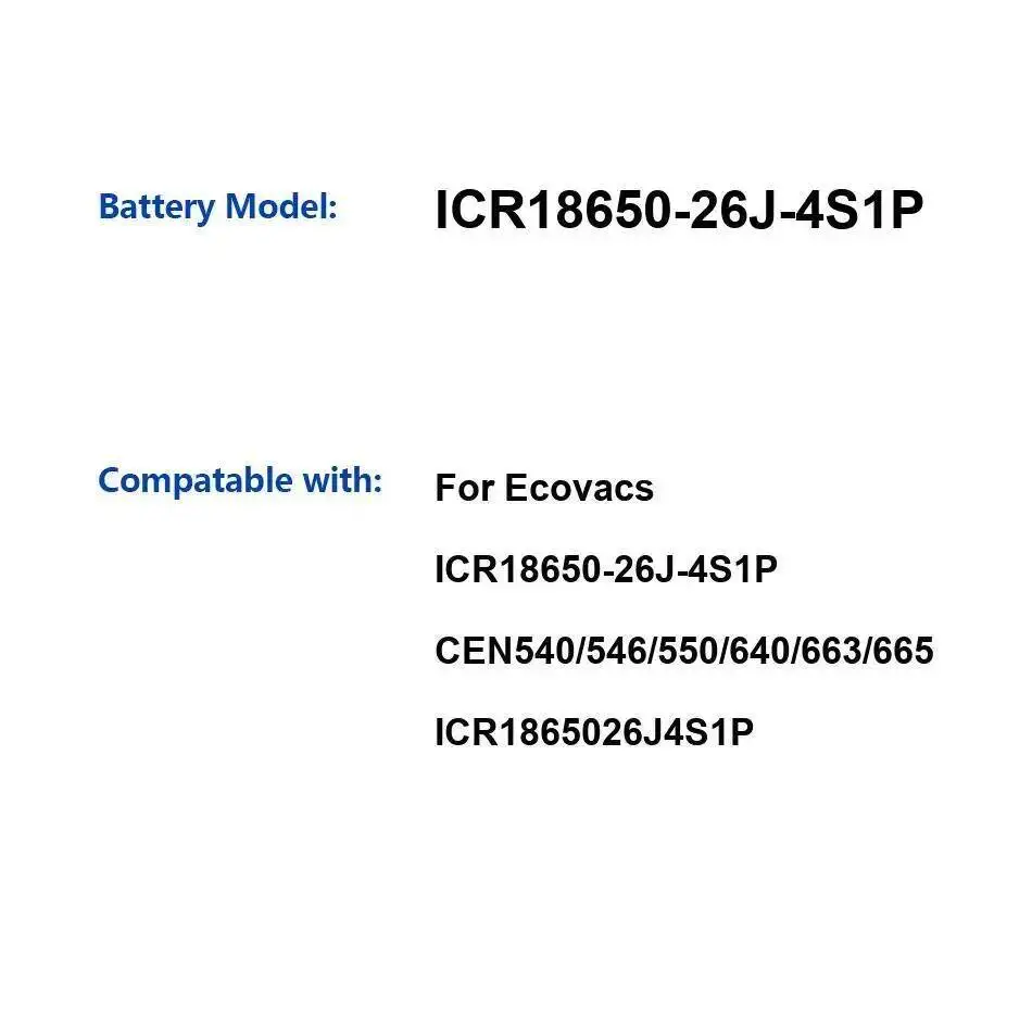 

For Ecovacs Deebot CEN540 546 550 640 663 665 2800Mah ICR18650-26J-4S1P Lightweight Robotic Vacuum Cleaner Battery