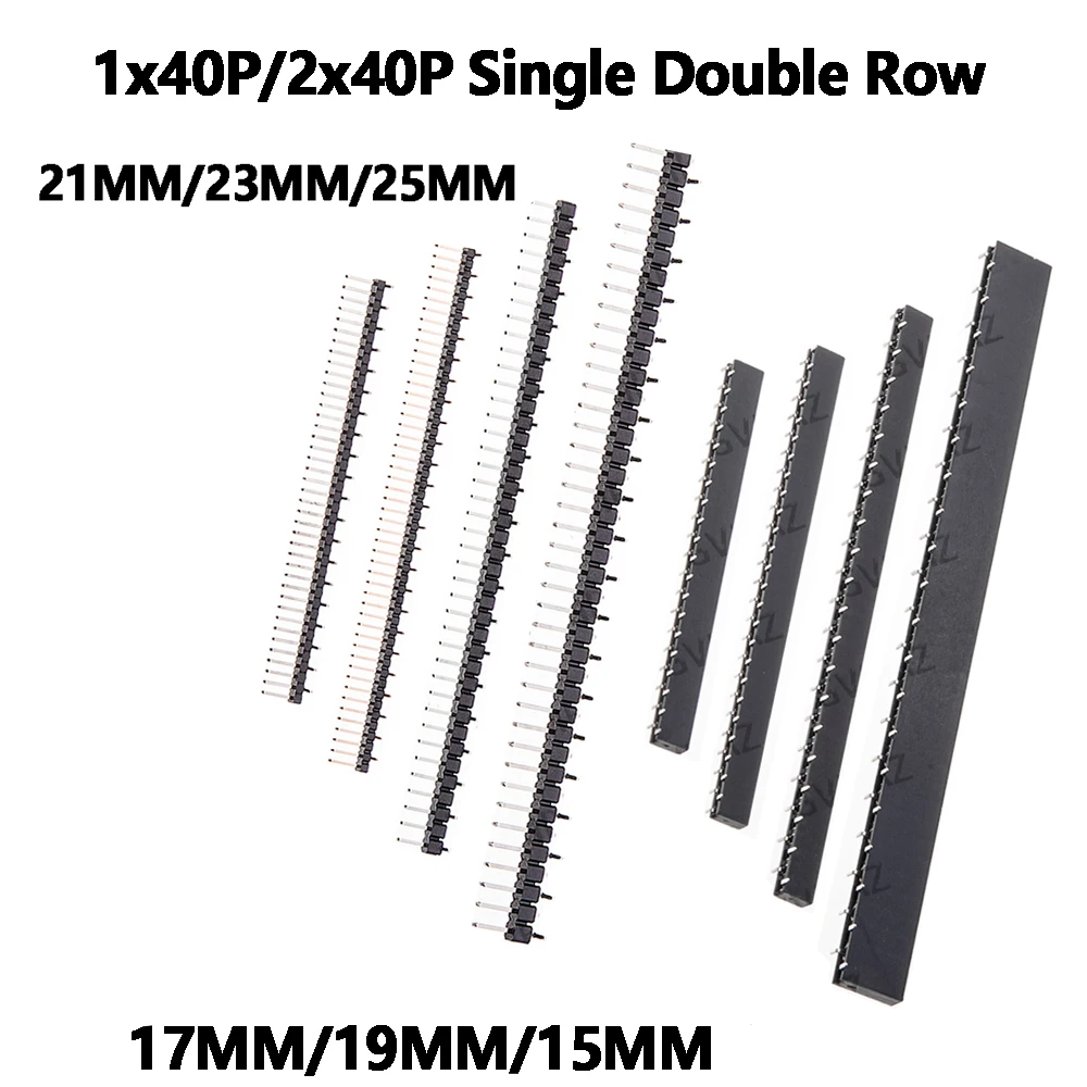 10PCS15 17 19 1x40P/2x40P Single Double Row Male 2.54mm Height Long Breakable Pin Header Needle length 17 19 25mm 20 21 NEW 23