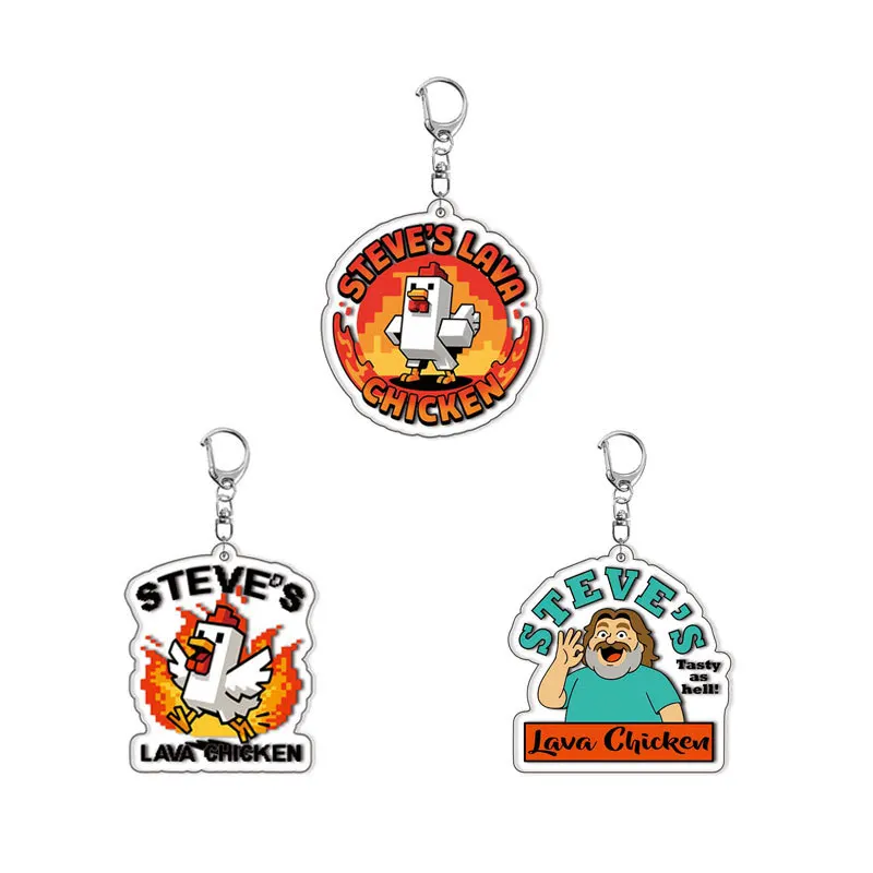 Anime steve's lava chicken Cosplay COSTUME Acrylic Key Chains Keyring Prop Xmas Gift