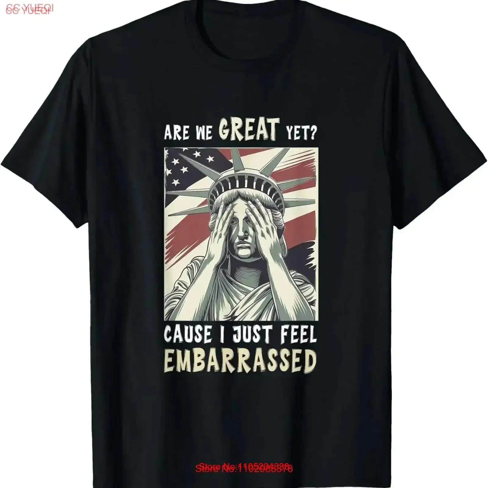 Are We Great Yet Cause I Just Feel Embarrassed T Shirt S 5XL vintage Washed graphic Soft Stretched Versatile vintage Washed
