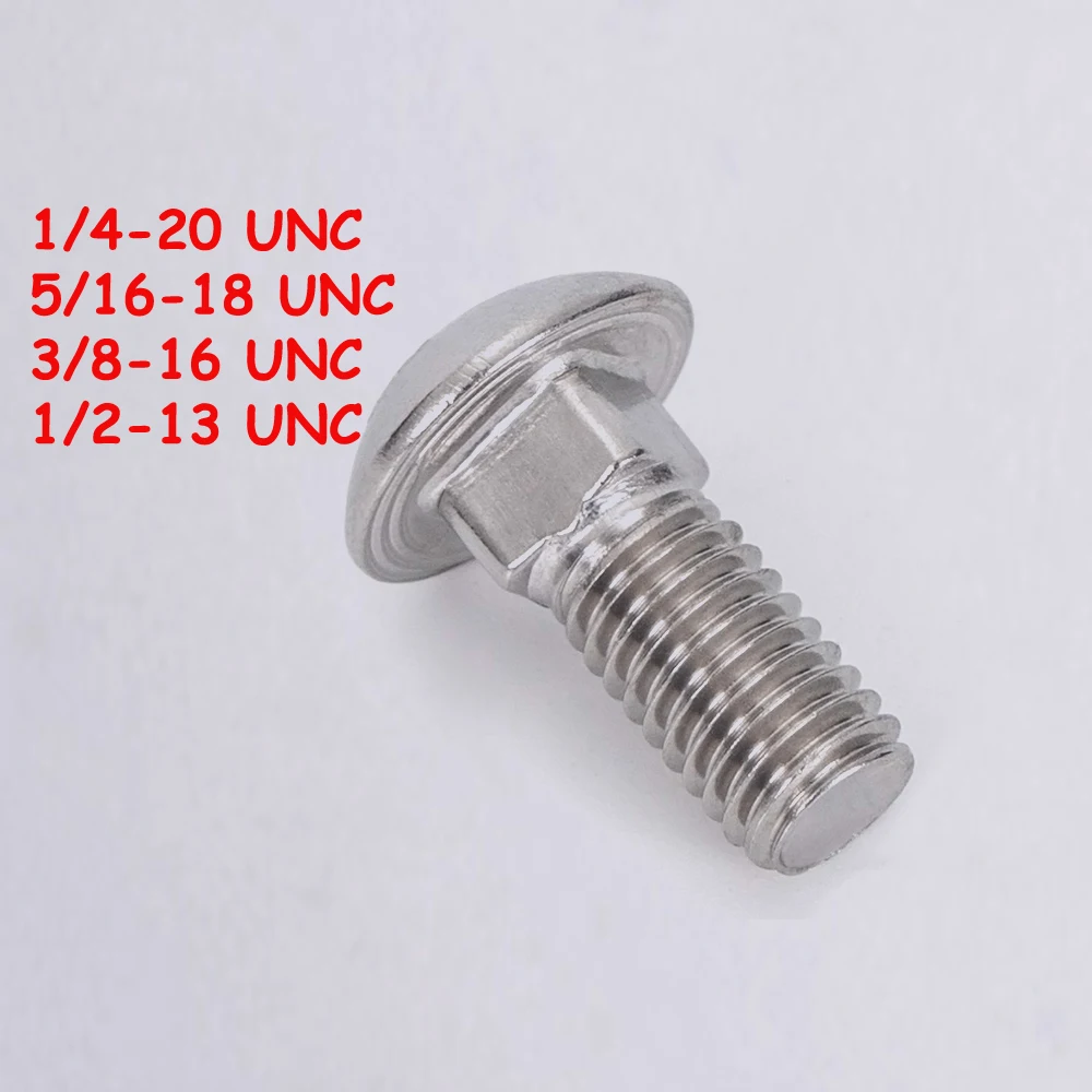 

1/4'' 5/16'' 3/8'' UNC Thread Carriage Screws GB12 DIN603 SUS304 Stainless Steel Mushroom Head Square Neck Coach Bolts