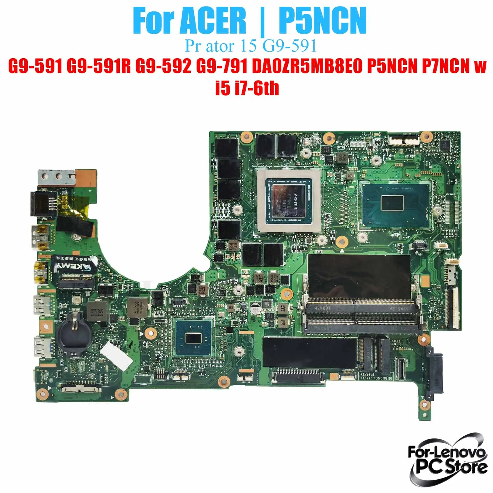 

P5NCN для ACER Predator 15 G9-591R G9-592 G9-791 G9000 DA0ZR5MB8E0 P5NCN материнская плата ноутбука