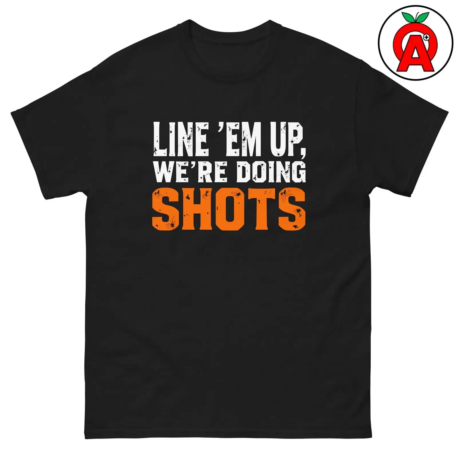 Line 'Em Up We're Doing Shots Skeet Trap Clay Pigeon Shooting Sports Cotton Crew Neck  T Shirt vintage Washed Breathable