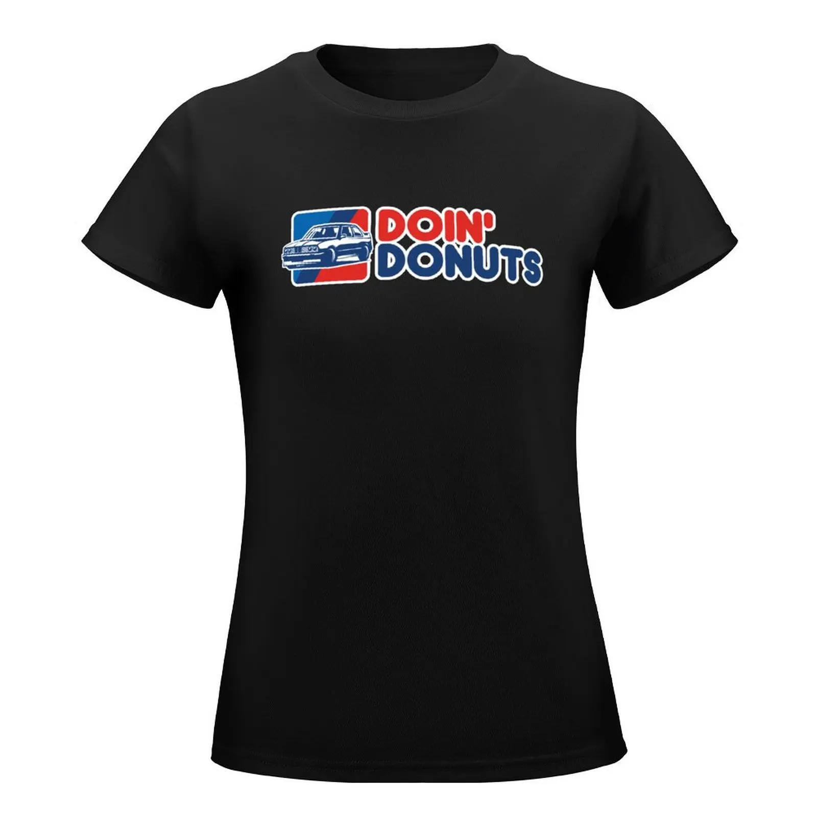 Doin' Donuts T-Shirt animal print shirt for girls anime clothes summer tops workout shirts for Women