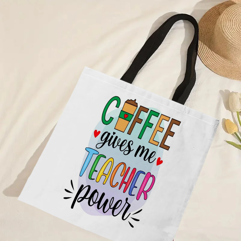 Coffee Gives Me Teach Powers Women Linen Shopping Tote Bag Shoulder Shopper Storage Reusable Bags Best Teacher Travel Gift