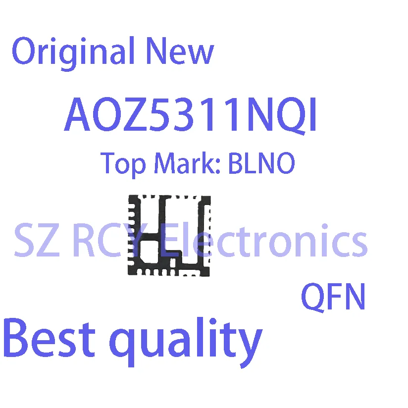 (2-10 PCS)NEW AOZ5311NQI  AOZ5311 Top Mark BLN0 BLNO QFN Chipset