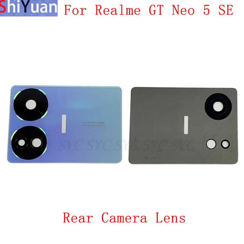 Back Rear Camera Lens Glass Housing Cover For Realme GT Neo 5 SE Back Camera Glass Lens Replacement Parts