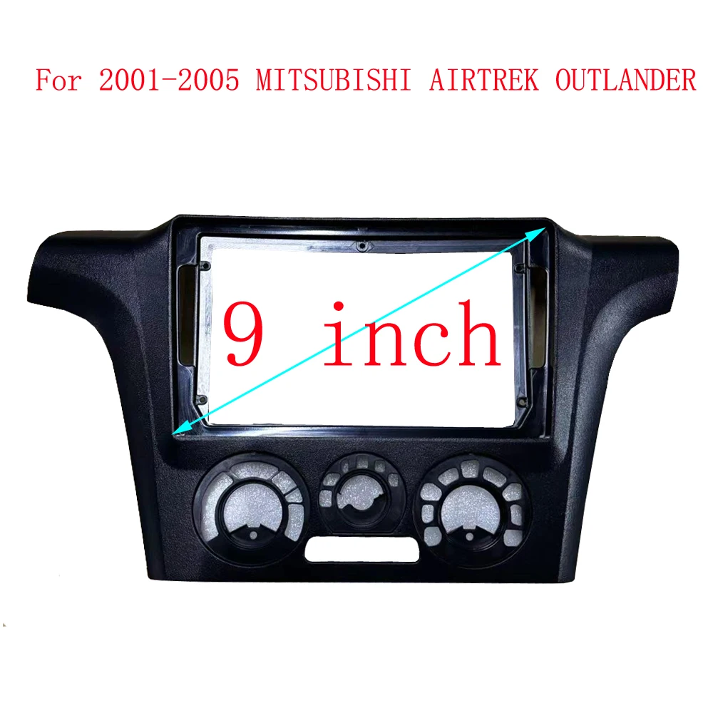 9 Inch Car Frame Fascia Adapter Android Radio Dash Fitting Panel Kit For Mitsubishi Airtrek Outlander 2001-2005 LHD