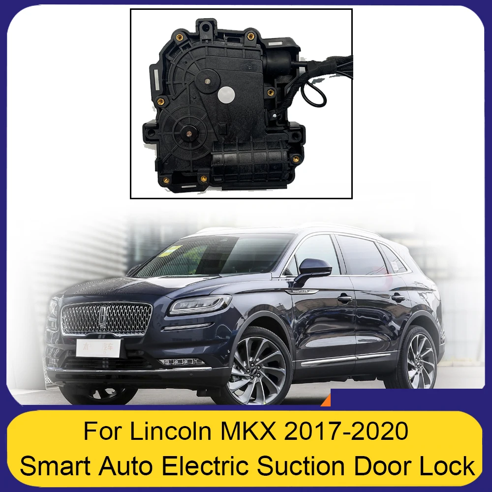 

Smart Auto Electric Suction Door Lock For LINCOLN MKX 17-20 Automatic Soft Close Door Super Silence Car Vehicle Door