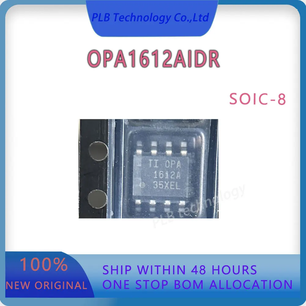 Original OPA1612 Integrated circuit OPA1612AIDR SOIC-8 Amplifiers IC chip New Audio op amps Electronic Stock