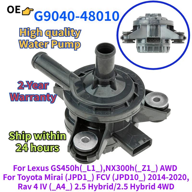 G9040-48010 for Lexus GS 450h NX 300h AWD Toyota Mirai Rav 4 IV G904048010 Engine Inverter Auxiliary Water Pump Assy with Motor