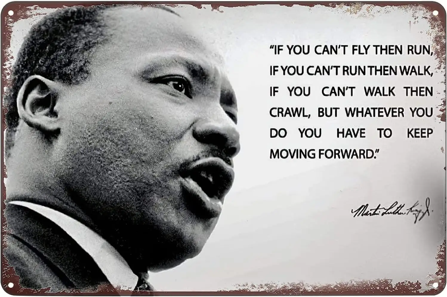 Luther King Jr. MLK Poster Keep Moving Forward Quote Vintage Metal Tin Sign Wall Art Plaque Decor for Home Bar Pub Club Cafe 8x1