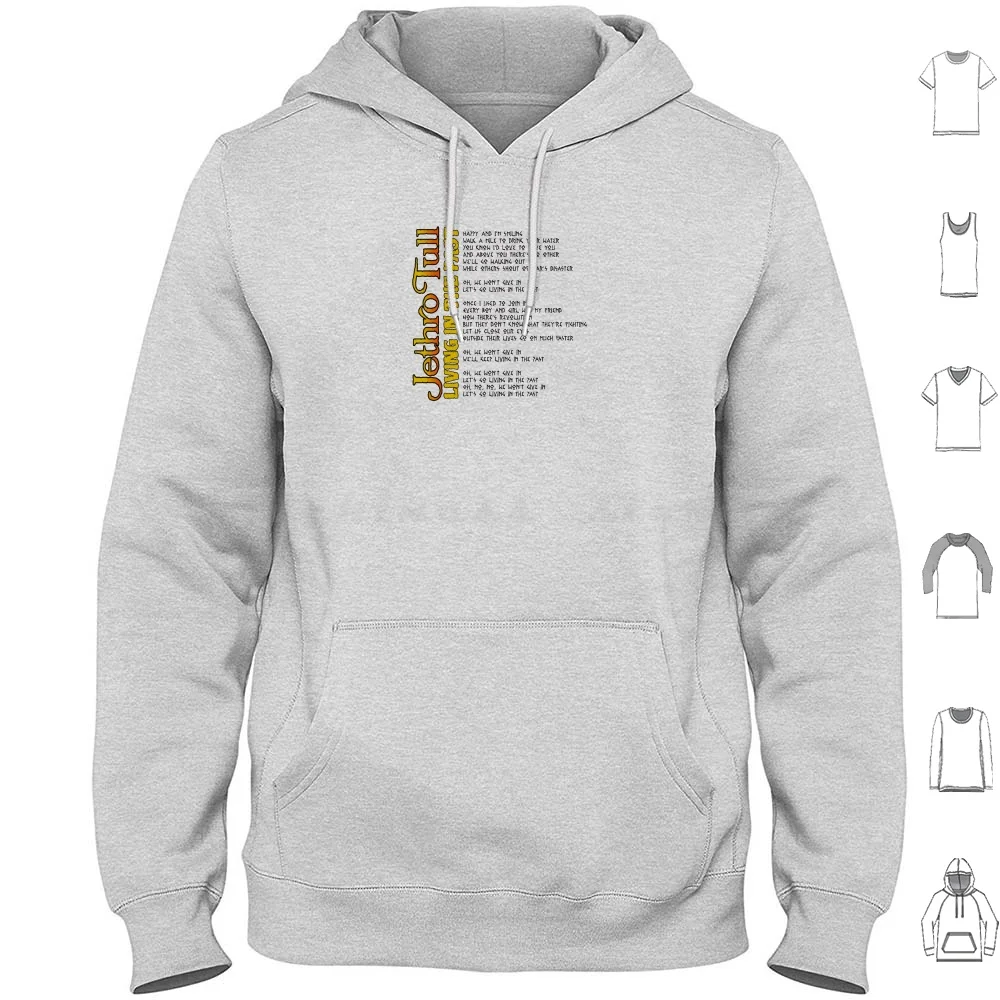 Jethro Tull : Living In The Past Lyrics Hoodies Long Sleeve Jethro Tull Classic Prog Progressive Music Living In The