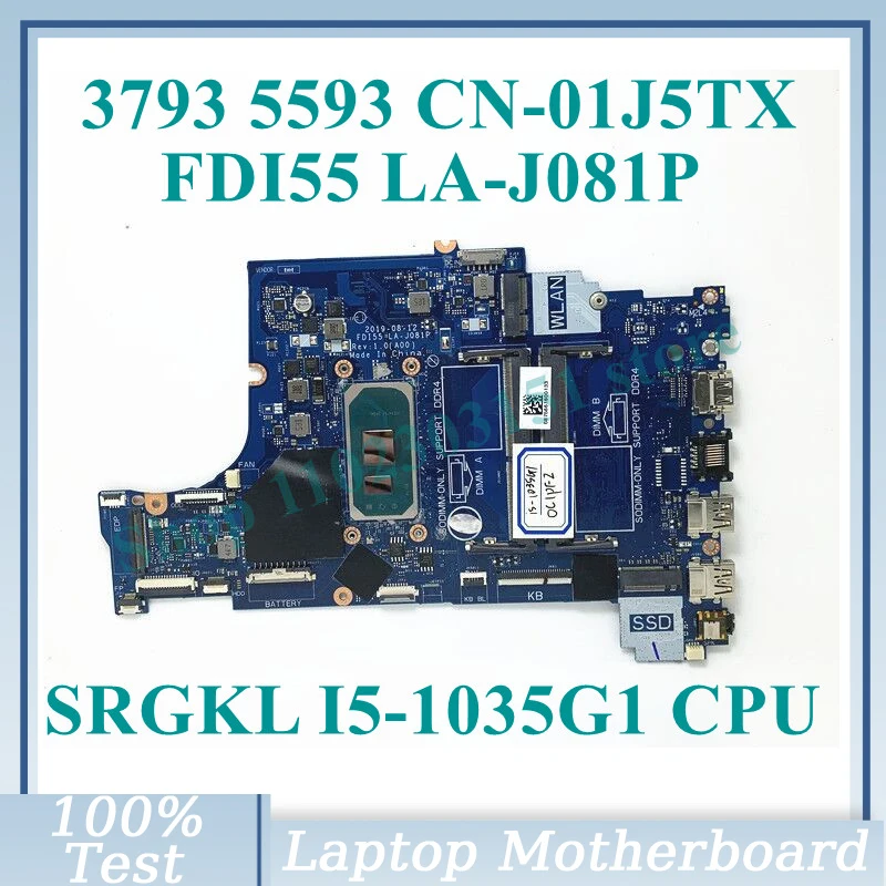 

CN-01J5TX 01J5TX 1J5TX With SRGKL I5-1035G1 CPU Mainboard LA-J081P For DELL 3793 5593 Laptop Motherboard 100%Tested Working Well