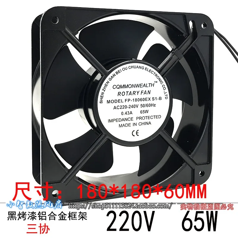 

НОВЫЙ COMMONWEALTH FP18060EX-S1-B 18060 AC220V Осевой вентилятор с большим объемом воздуха