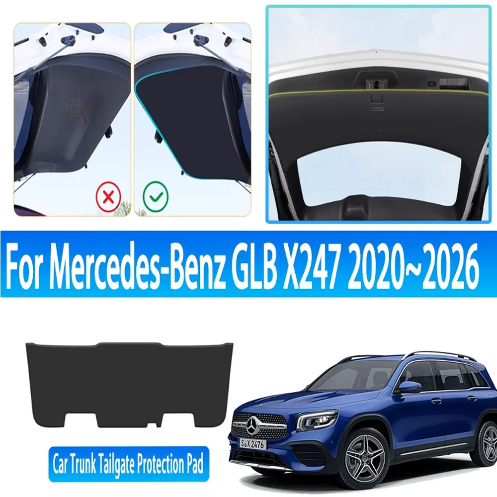 

Car Trunk Door Protector Pad For Mercedes-Benz GLB X247 2020~2026 Protective Anti-dirty Tailgate protective pad Auto Accessories