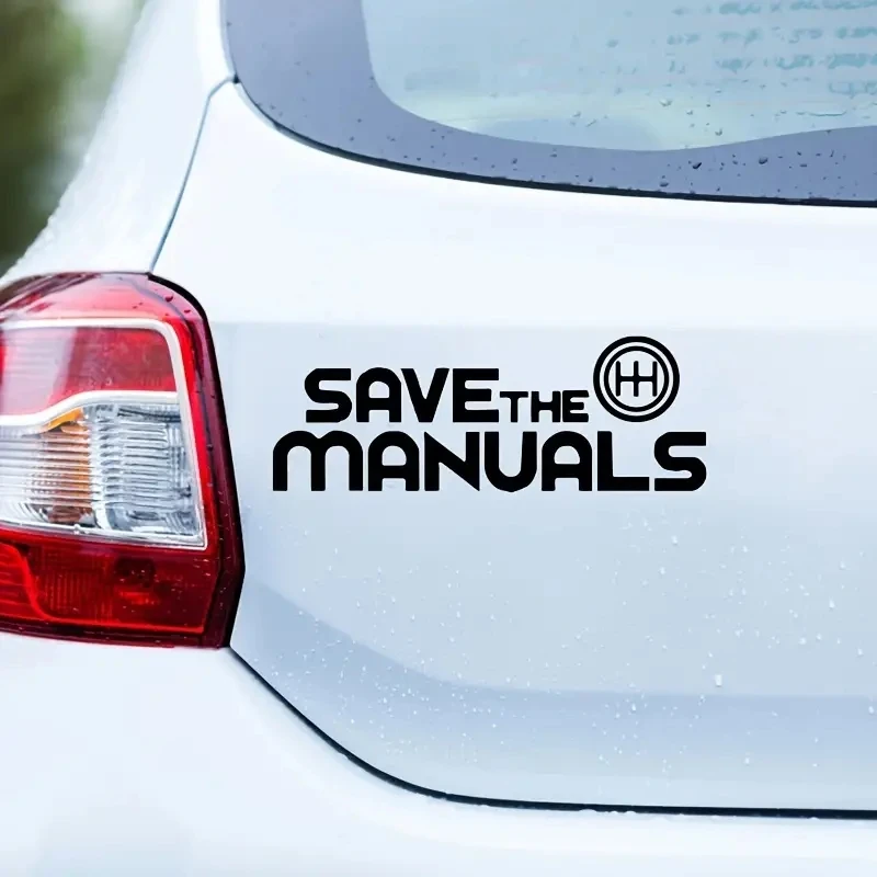 1 pc Save The Manuals Speed Drift Car Truck Window Laptop Car Stylings Vinyl Sticker Decal car sticker for car exterior