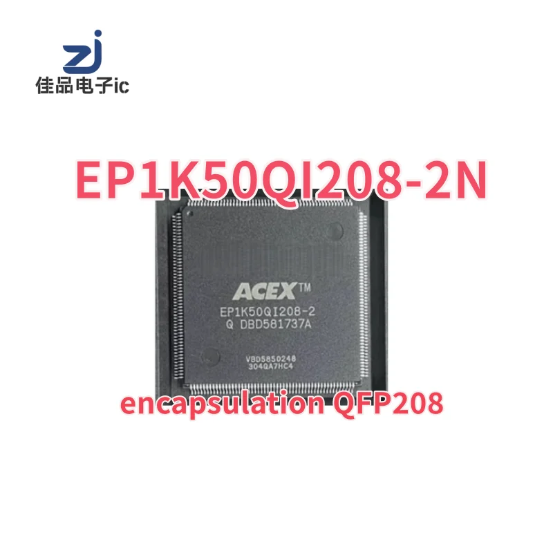 Original EP1K50QI208-2N EP1K50QC208-2 EP1K50QI208-3 EP1K50QC208-3NQFP208 chip package