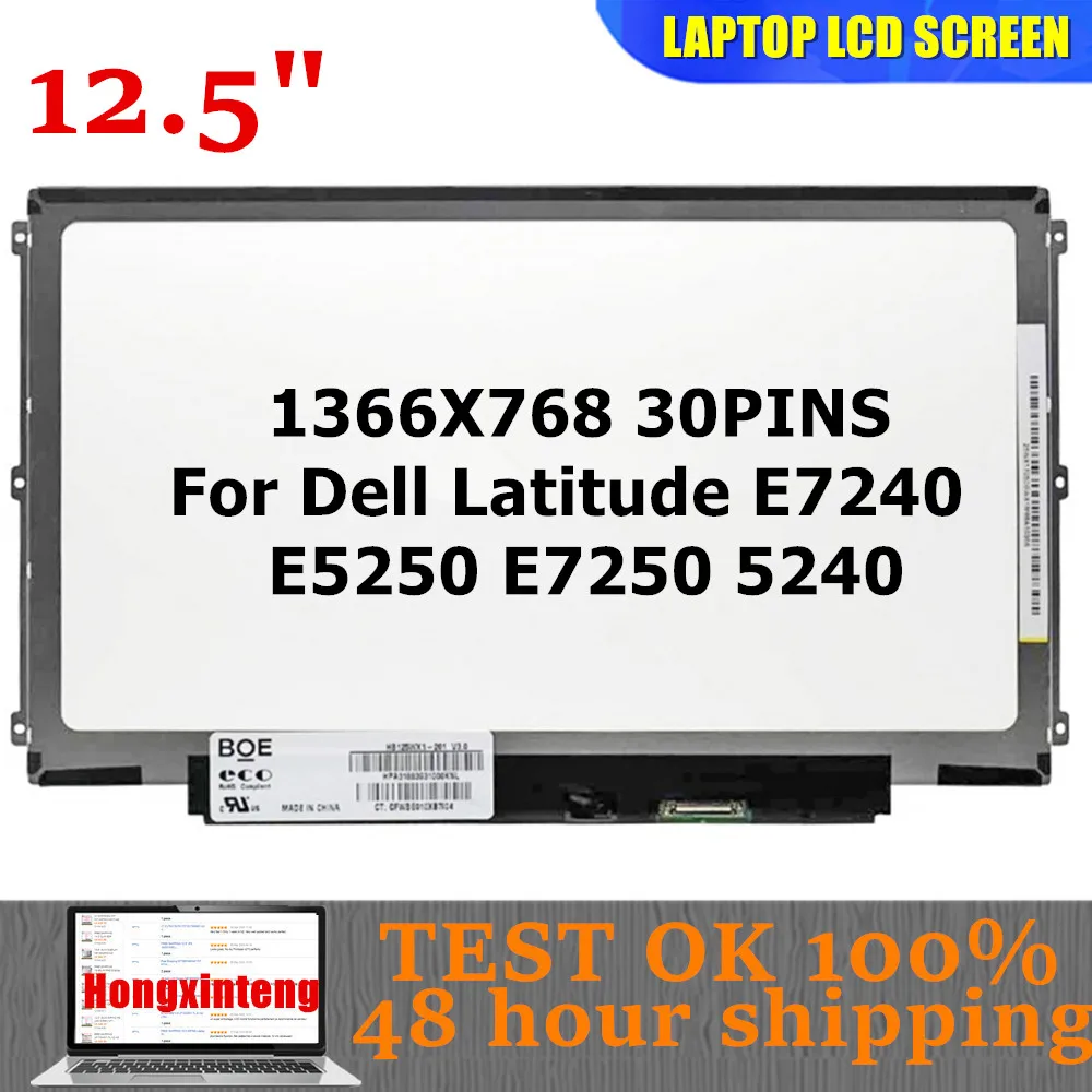 HB125WX1-201 B125XTN02.0 LP125WH2 TPF1 HB125WX1-100 Original 12.5INCH 1366X768 30PINS FOR Dell Latitude E7240 E5250 E7250 5240