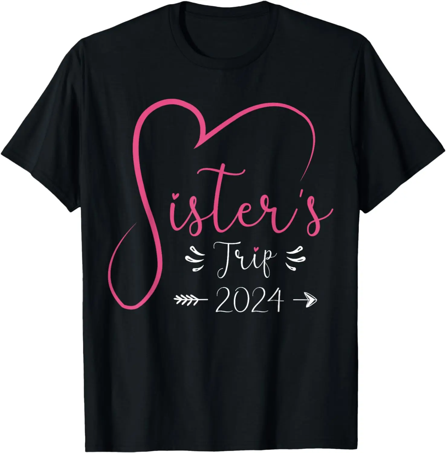 

Sisters Trip 2024 Shirt Girls Road Trip 2024 Vacation Lovers T-Shirt